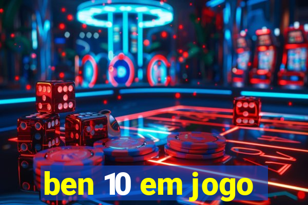 ben 10 em jogo